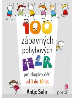 100 zábavných pohybových her Cenová Bomba