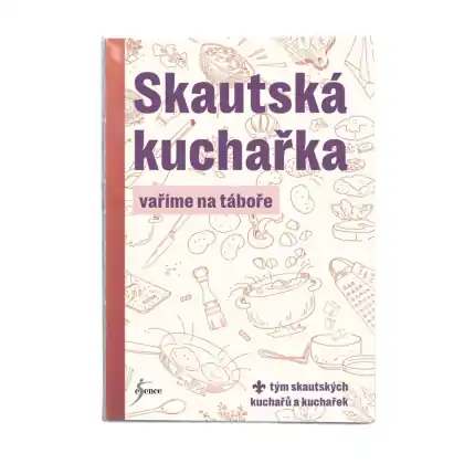 Značkový Skautská kuchařka 2 - Vaříme na táboře